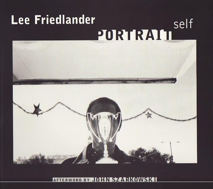 Self Portrait / Lee Friedlander 洋書写真集 Self Portrait Photographs by Lee Friedlander Hardcover – 18