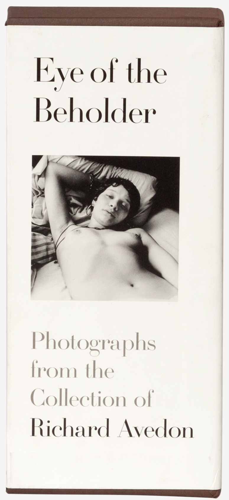 Eye of the Beholder: Photographs from the Collection of Richard