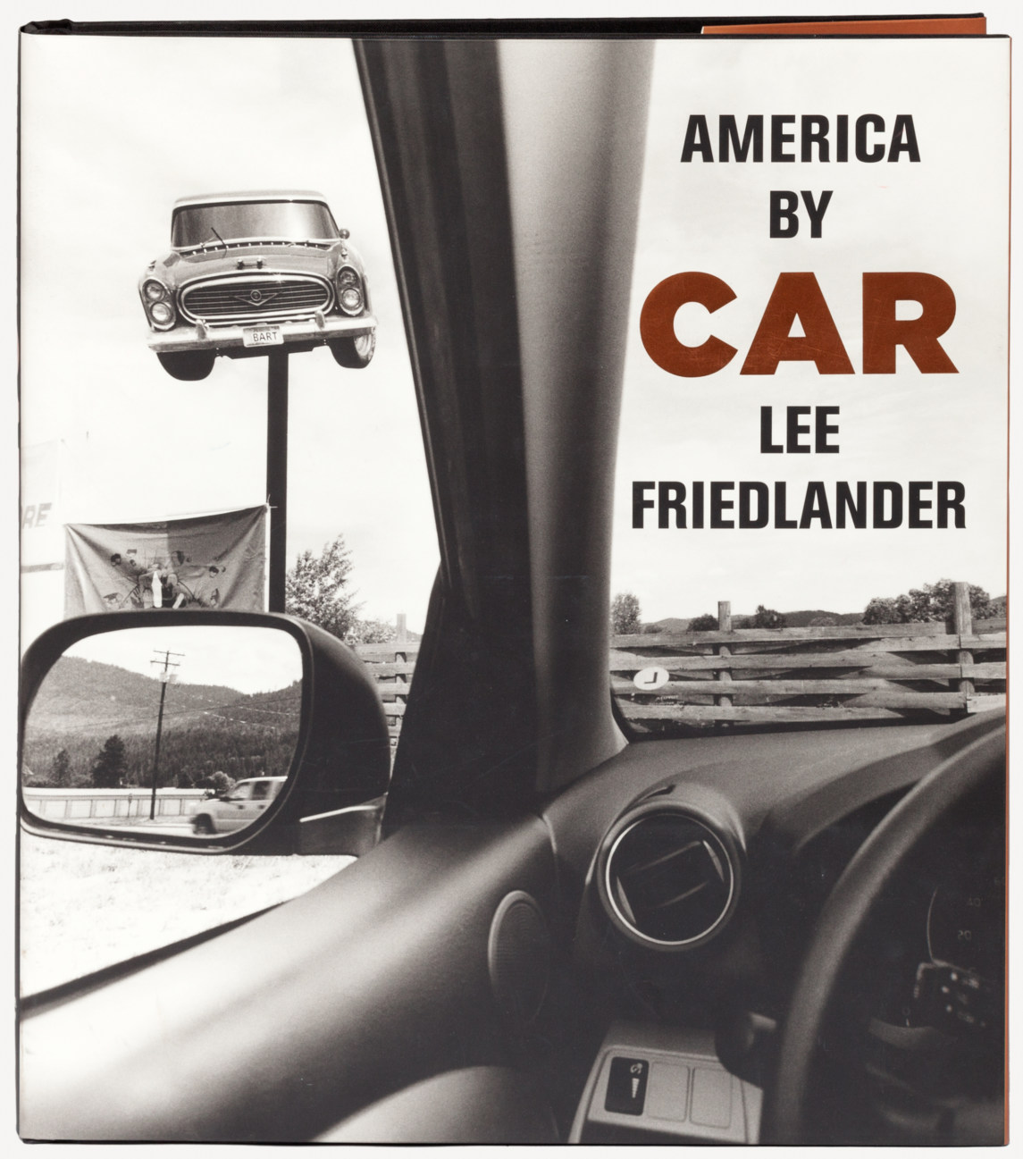 Lee Friedlander: America By Car (Special Edition) | Fraenkel Gallery