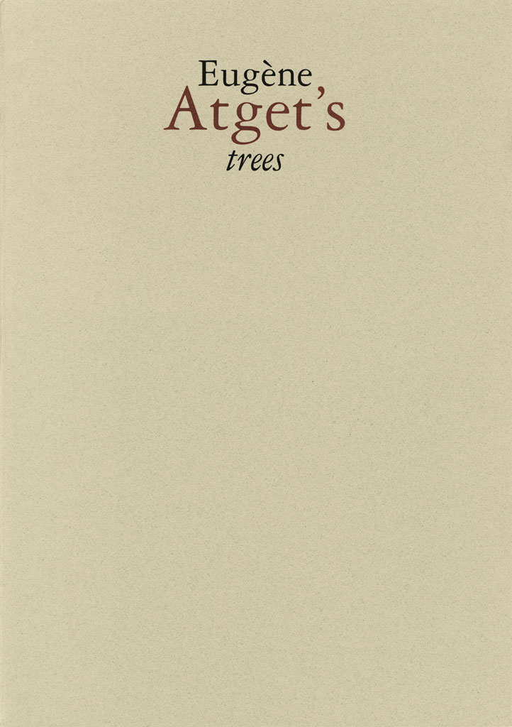 arbres majeurs d'Atget 大判アートブック Atget_Trees.jpg