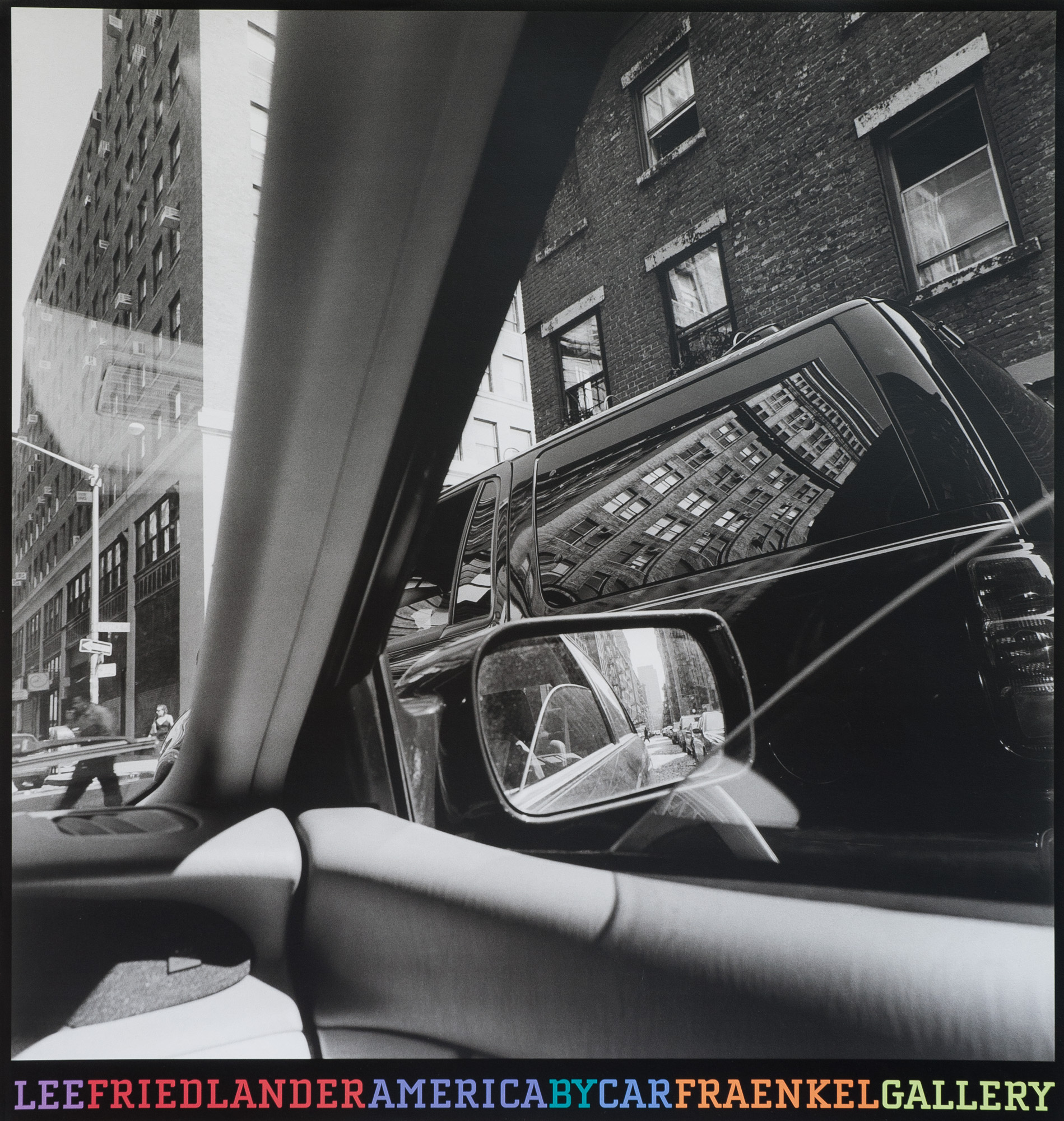 Lee Friedlander: America By Car (poster) | Fraenkel Gallery